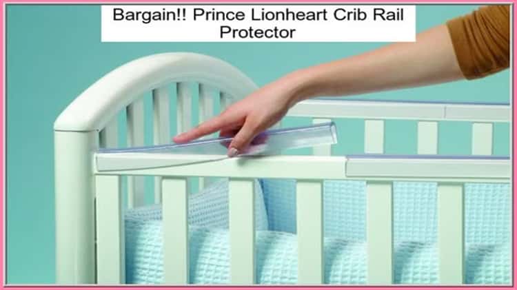 Prince lionheart shop crib rail protector