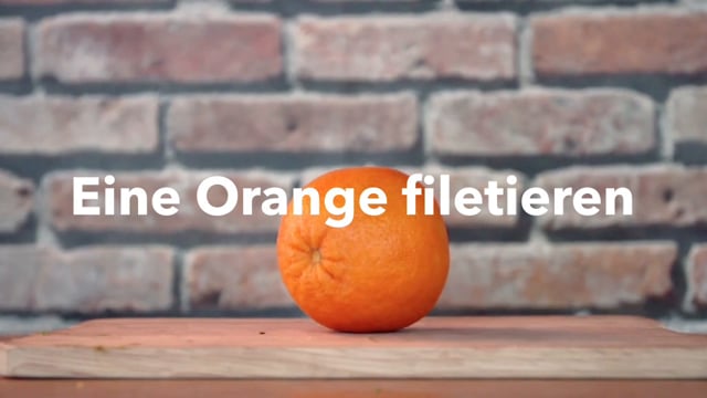 Eine Orange filetieren