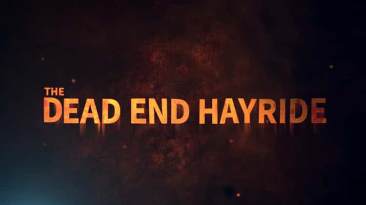 The Dead End Hayride