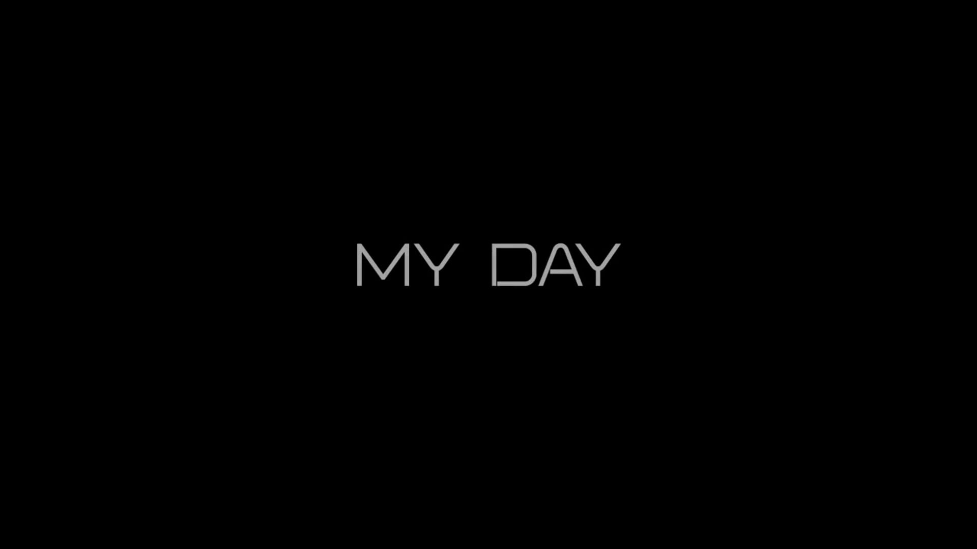 MY DAY (Short Film)
