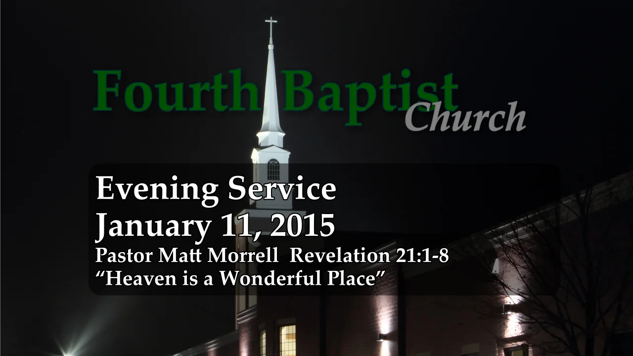 2015 - 01 - 11 Sunday PM Service Fourth Baptist Church on Vimeo