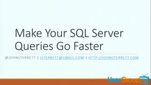 Make Your SQL Server Queries Go Faster 