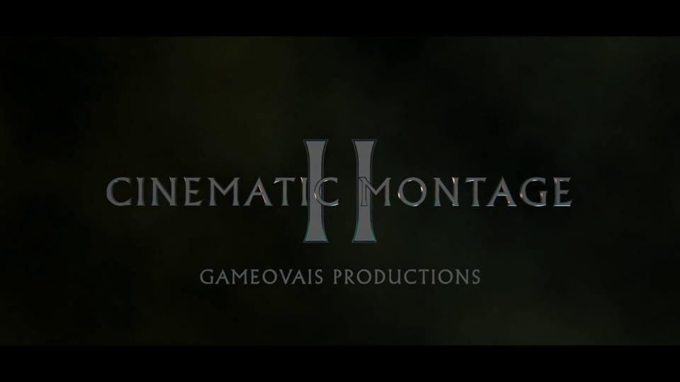 Cinematic Montage II
