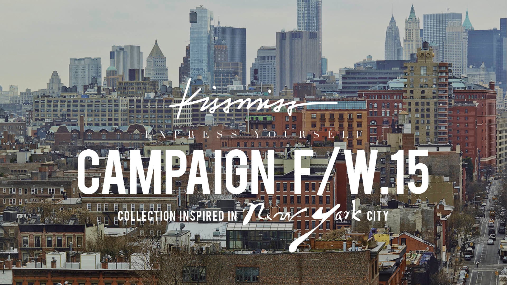 KISSMISS FW.15 / Campaign