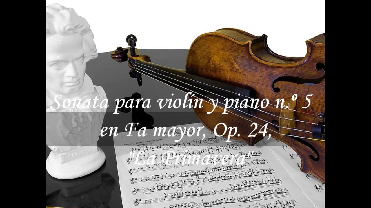 Beethoven Sonata para violín y piano n.º en mayor · Op. 24 · “La Primavera” · on Vimeo