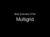 Multigrid: Brief Overview