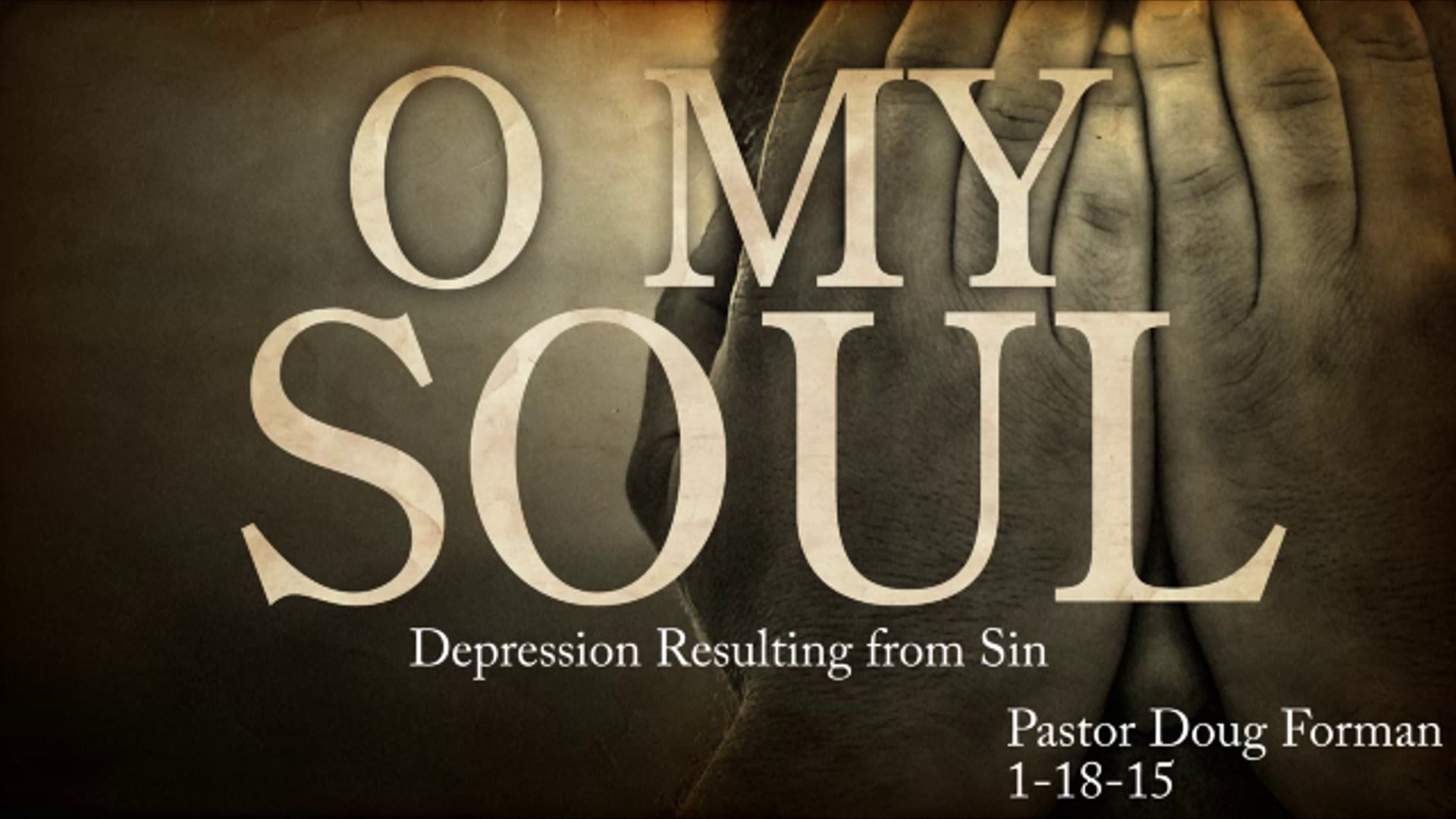 Depression Resulting from Sin 1-18-15