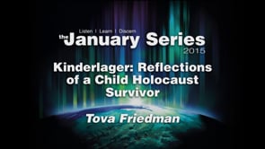 Tova Friedman: Kinderlager: Reflections of a Child Holocaust Survivor