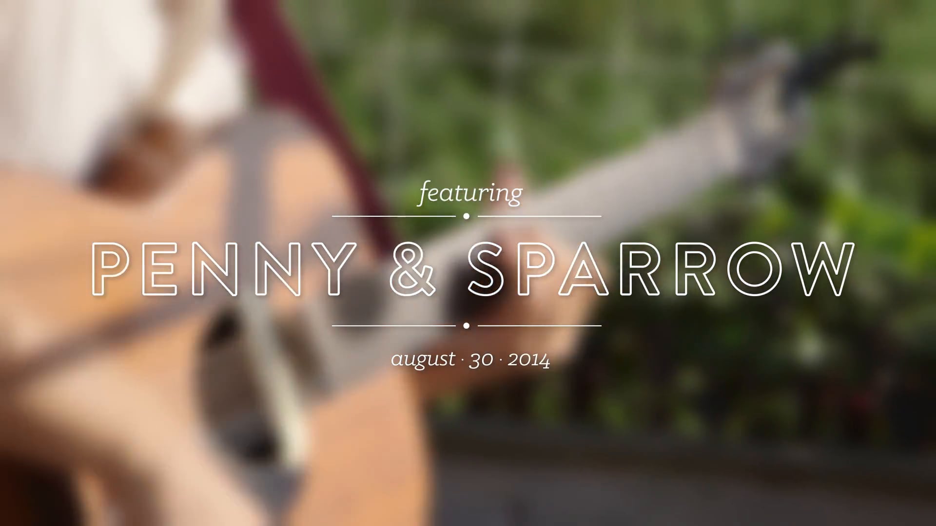 Penny & Sparrow // Uncommon Ground Rooftop Farm Sessions