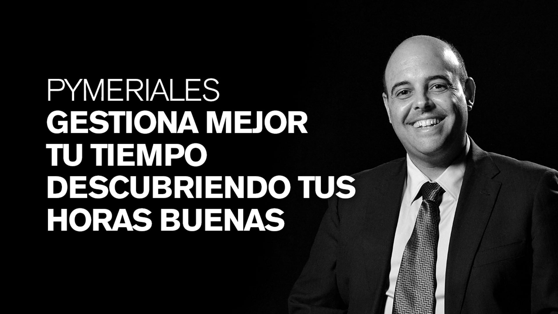 Mario López Guerrero: Gestiona mejor tu tiempo descubriendo tus horas buenas