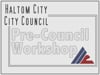 Haltom City Pre-Council Workshop 1/26/15