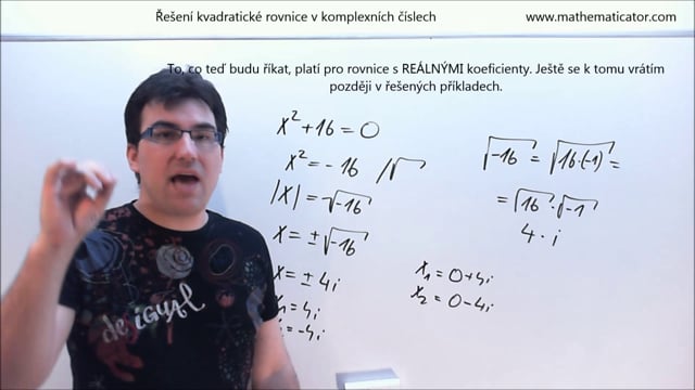 9. Řešení kvadratické rovnice v komplexních číslech