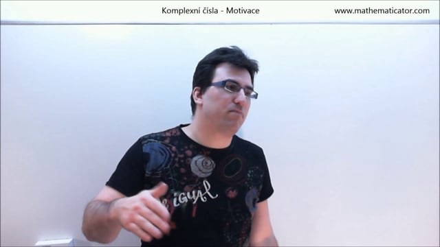 2. Komplexní čísla - Motivace