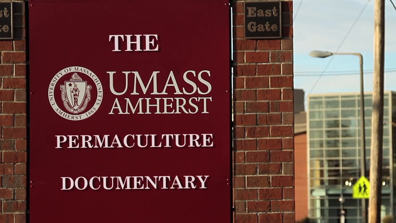 Umass Permaculture Documentary
