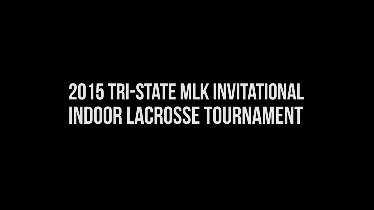 2015 TriState MLK Indoor Lacrosse Highlights on Vimeo