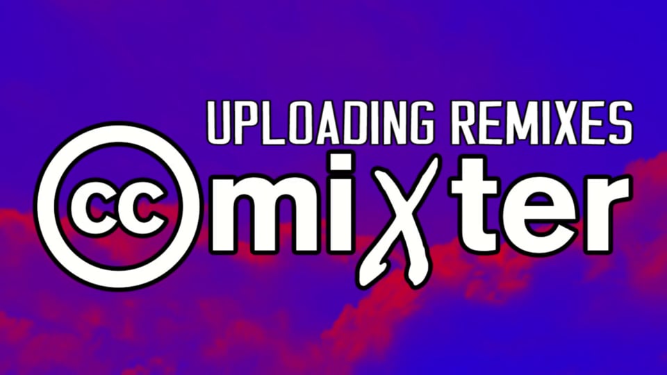 Uploading Remixes to ccMixter.org