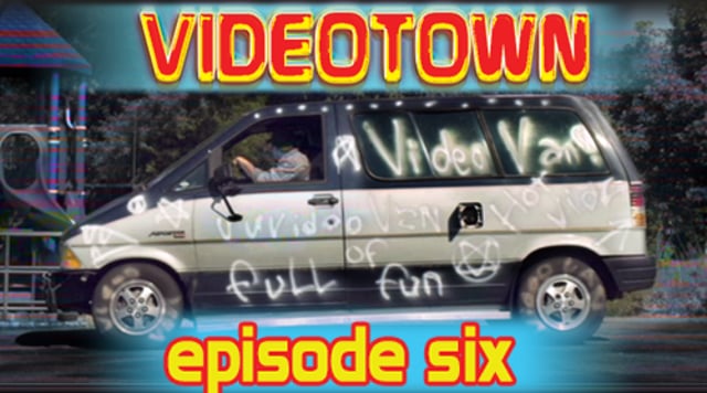 VideoTown-Episode 6