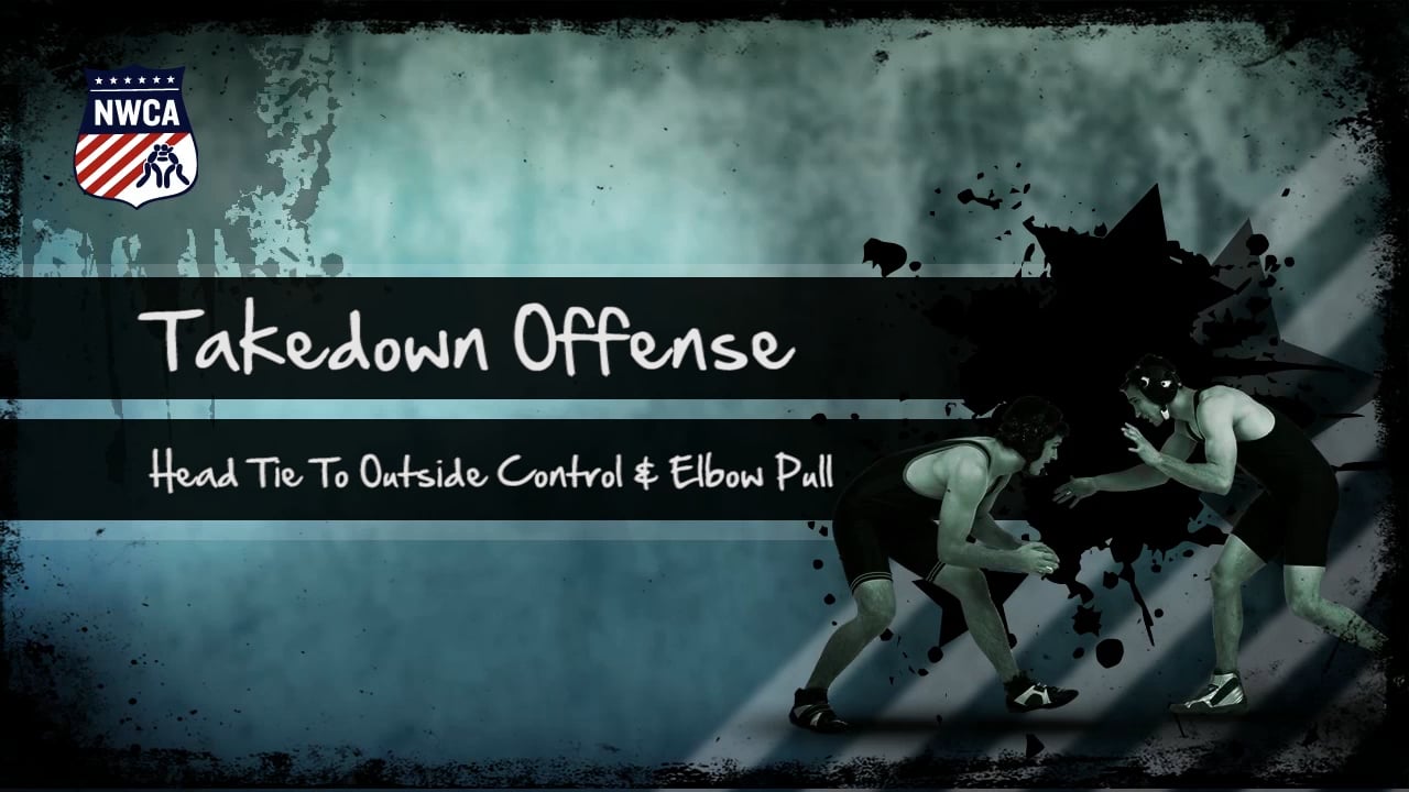 811_NWCA_TakedownOffense_HeadTieToOutsideControlAndElbowPull.mp4
