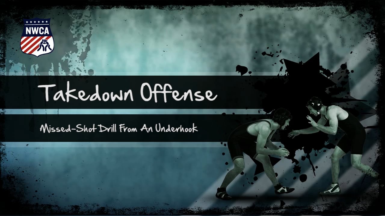 811_NWCA_TakedownOffense_MissedShotWithAnUnderhook.mp4