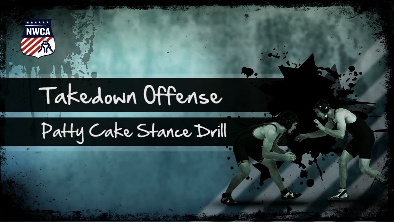 811_NWCA_TakedownOffense_PattyCakeStanceDrill.mp4