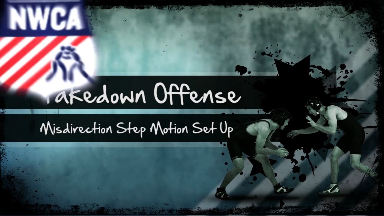TakedownOffense_EasyDrilling_MotionSetUpMisdirections.mp4