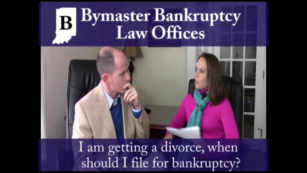 I am getting a divorce when should I file for bankruptcy?