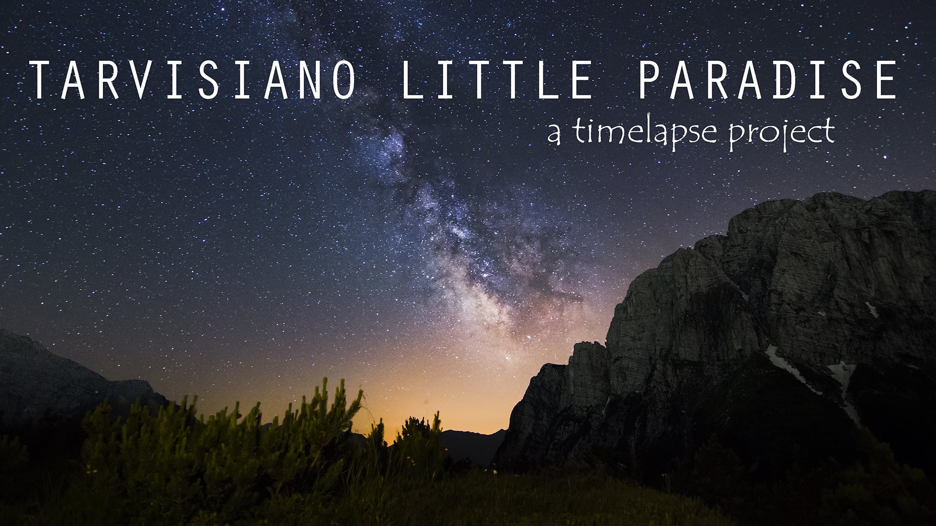 Tarvisiano, Little Paradise [Timelapse]