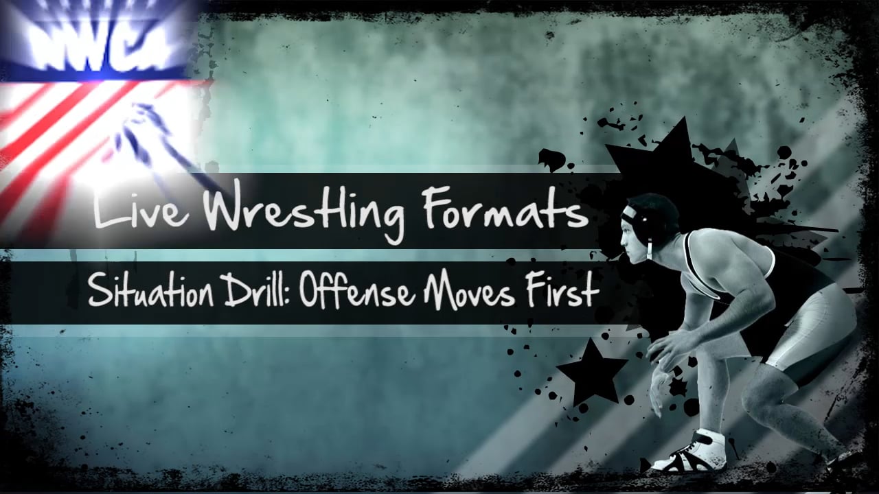 WrestlingFormats_SituationDrillOffense MovesFirst.mp4