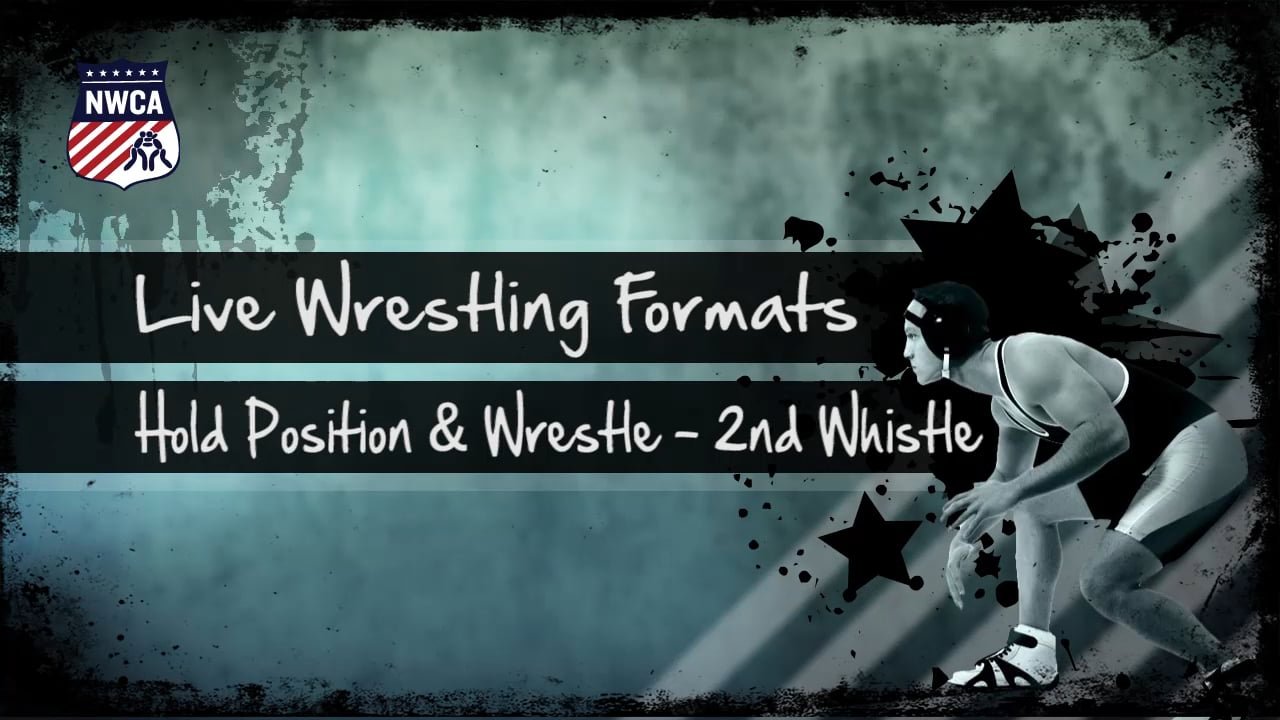WrestlingFormats_HoldPosition&Wrestle-2ndWhistle.mp4