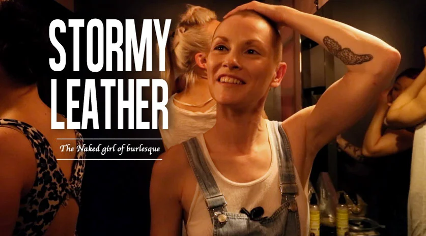 STORMY LEATHER - The Naked Girl of Burlesque 