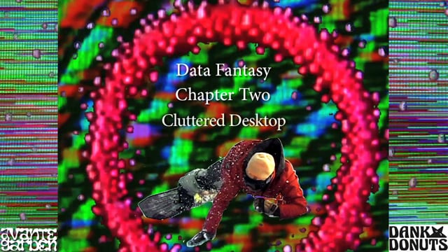 DATA FANTASY CHAPTER TWO CLUTTERED DESKTOP from AVANTE GARDEN