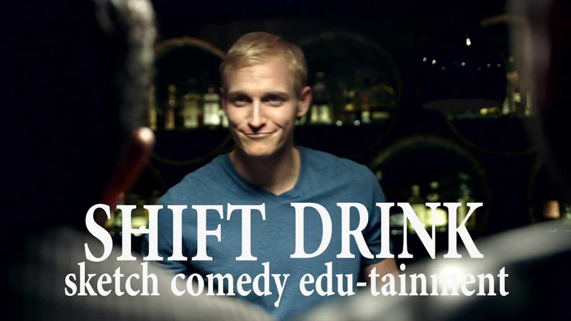 Shift Drink | Show Sizzle