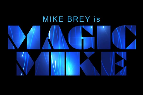 MAGIC MIKE BREY