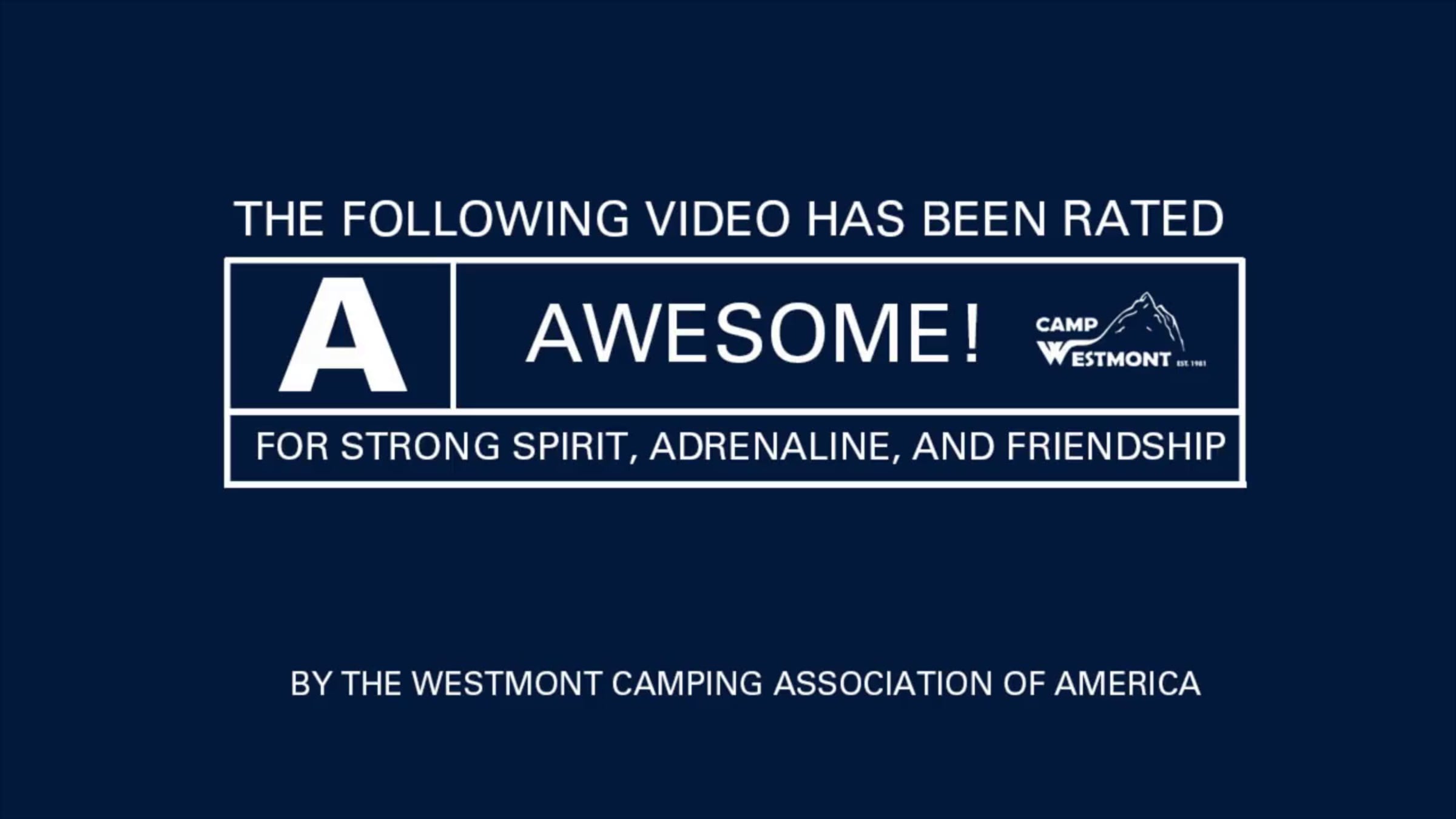 It's Here At Camp Westmont