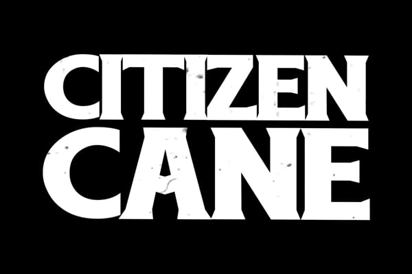 CITIZEN CANE