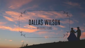 Dallas Wilson Wedding Films