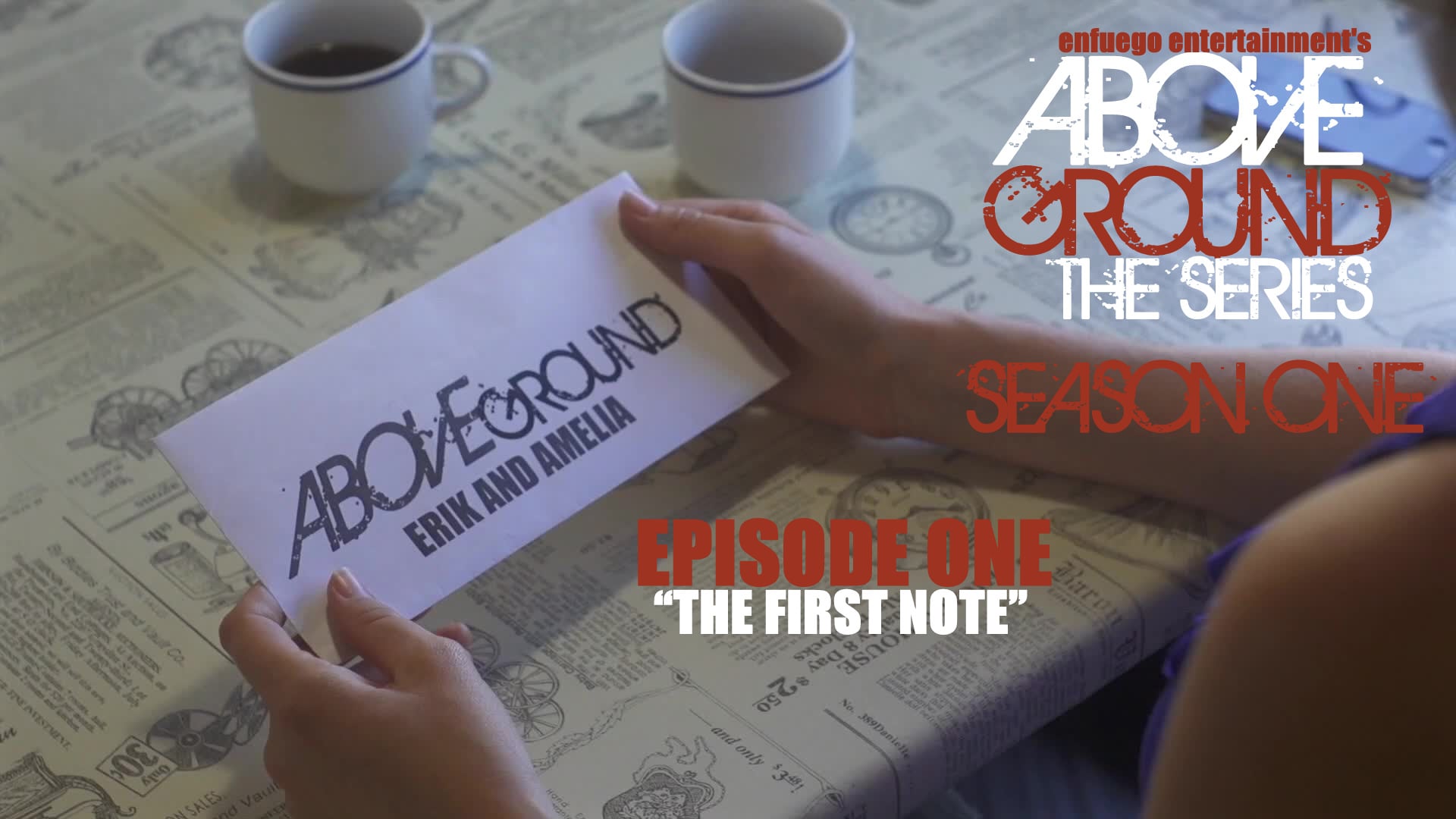 AboveGround The Series - Episode 1.1 "The First Note" - Season One