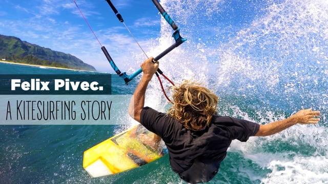 Felix Pivec | A Kitesurfing Story