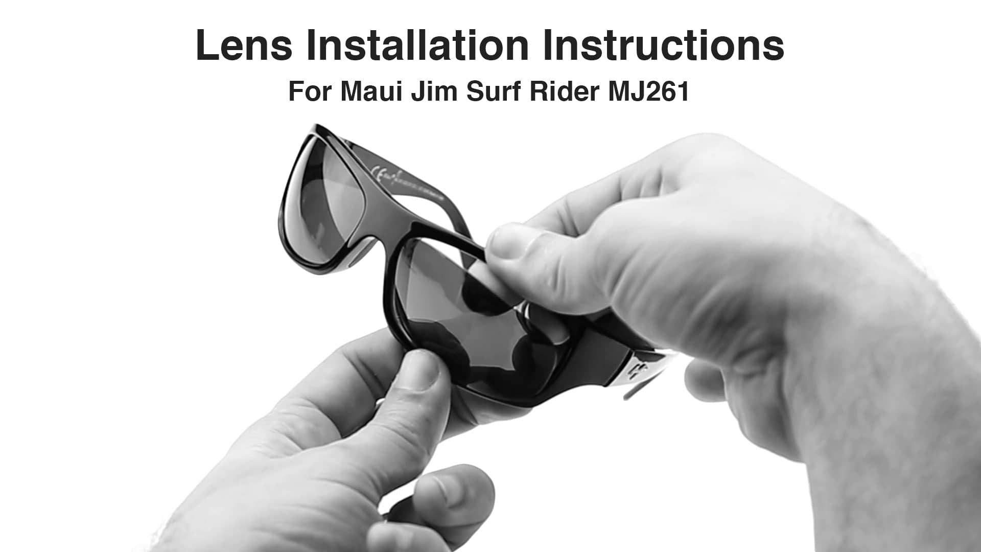Maui Jim Surf Rider MJ261 Lens Replacement & Installation Instructions