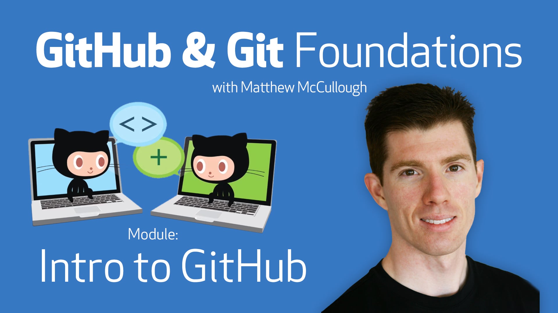 Intro to GitHub • GitHub & Git Foundations on Vimeo