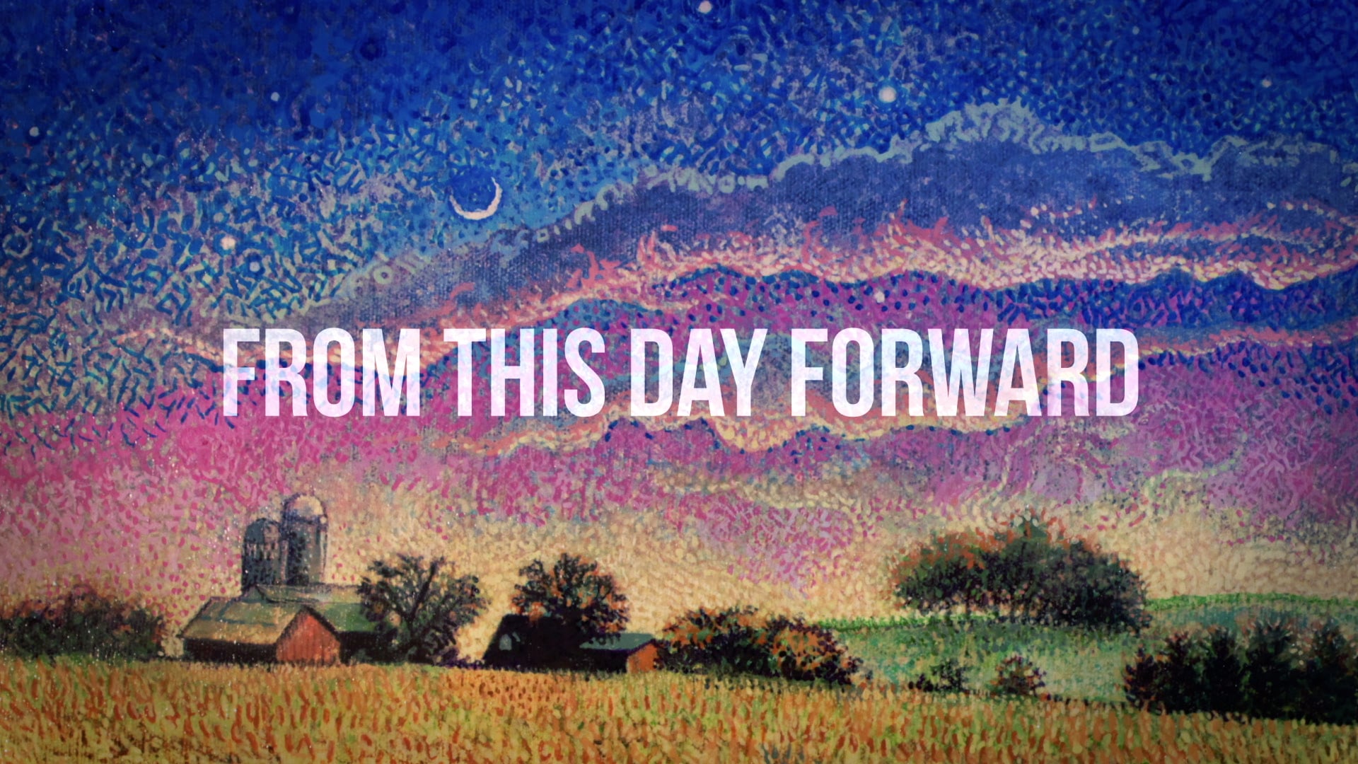 This day. From this Day forward 1990. From this Day. Forward Day is.