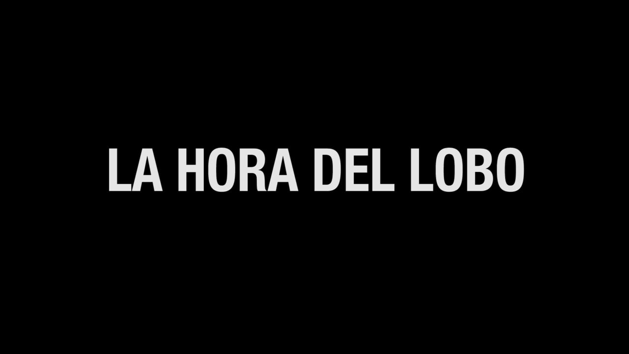 La Hora del Lobo, cortometraje documental on Vimeo