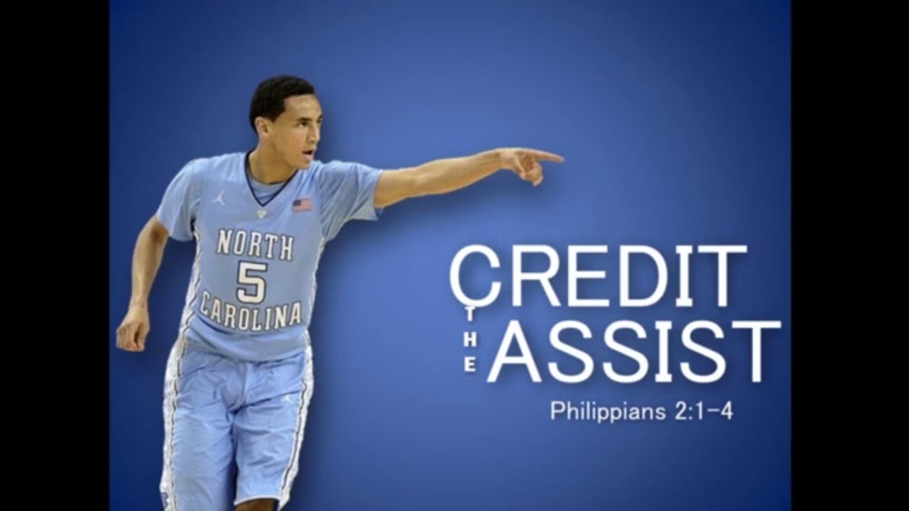 Credit the Assist (Steve Higginbotham)