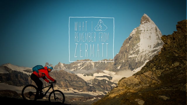 Things I Remember From Zermatt