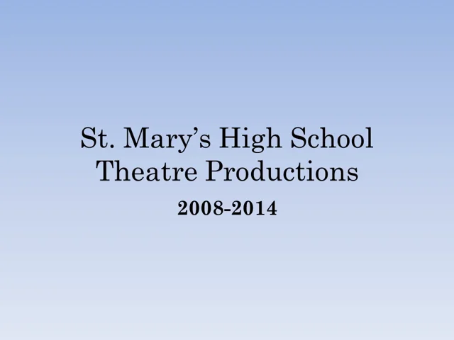 Theatre Arts - The Arts - Saint Mary's High School