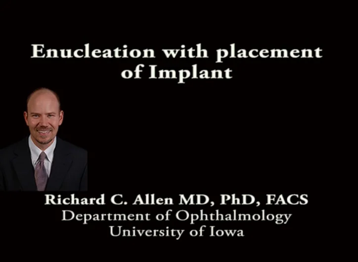 Enucleation with implant