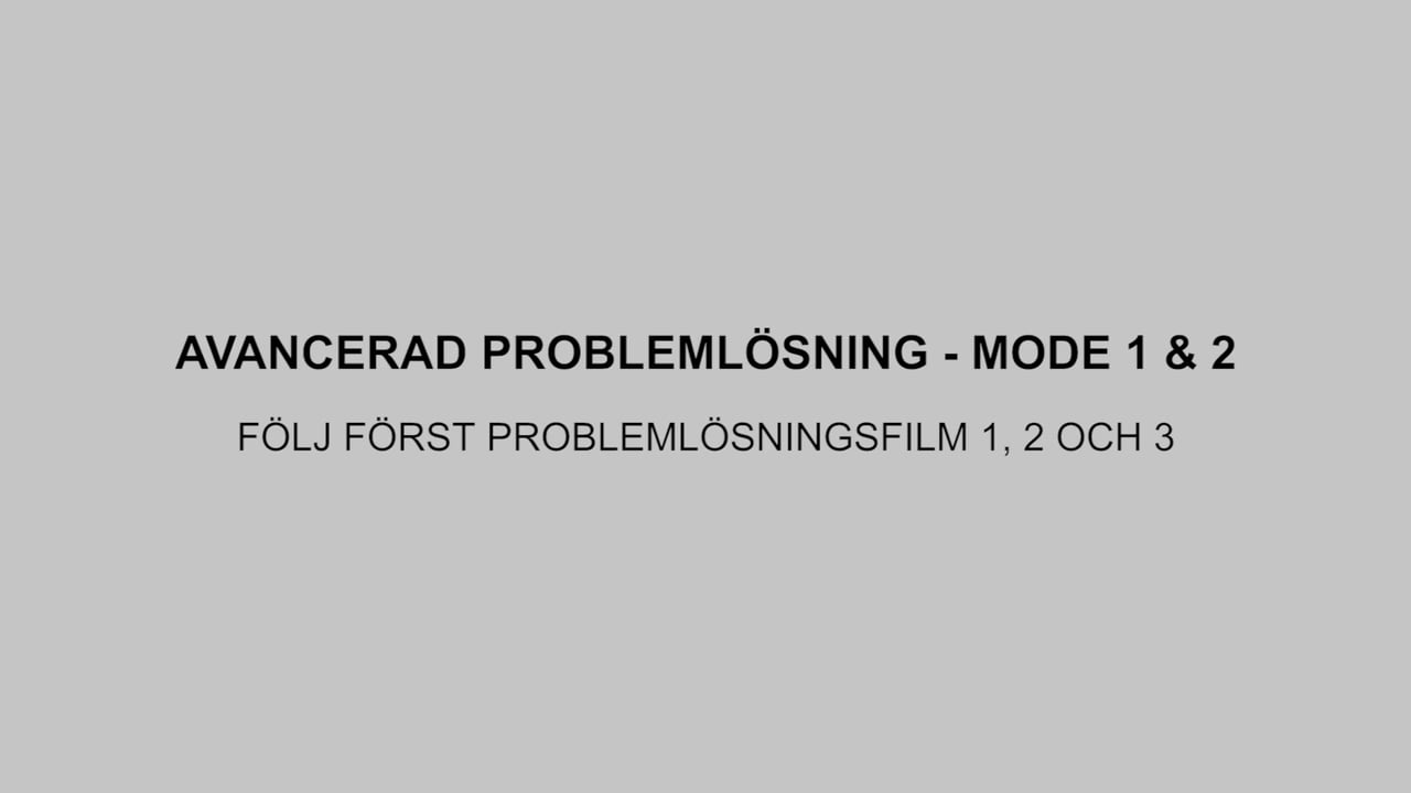 Avancerad problemlösning Mode 1, 2
