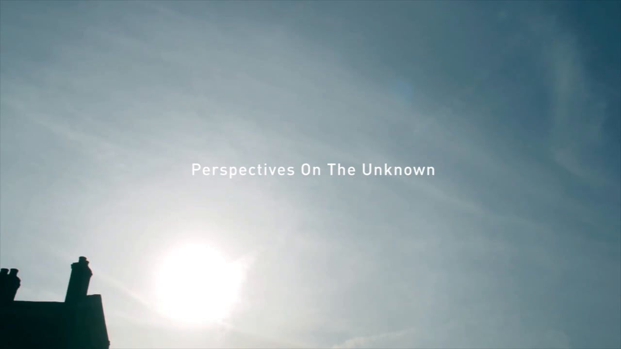 Perspectives On The Unknown on Vimeo