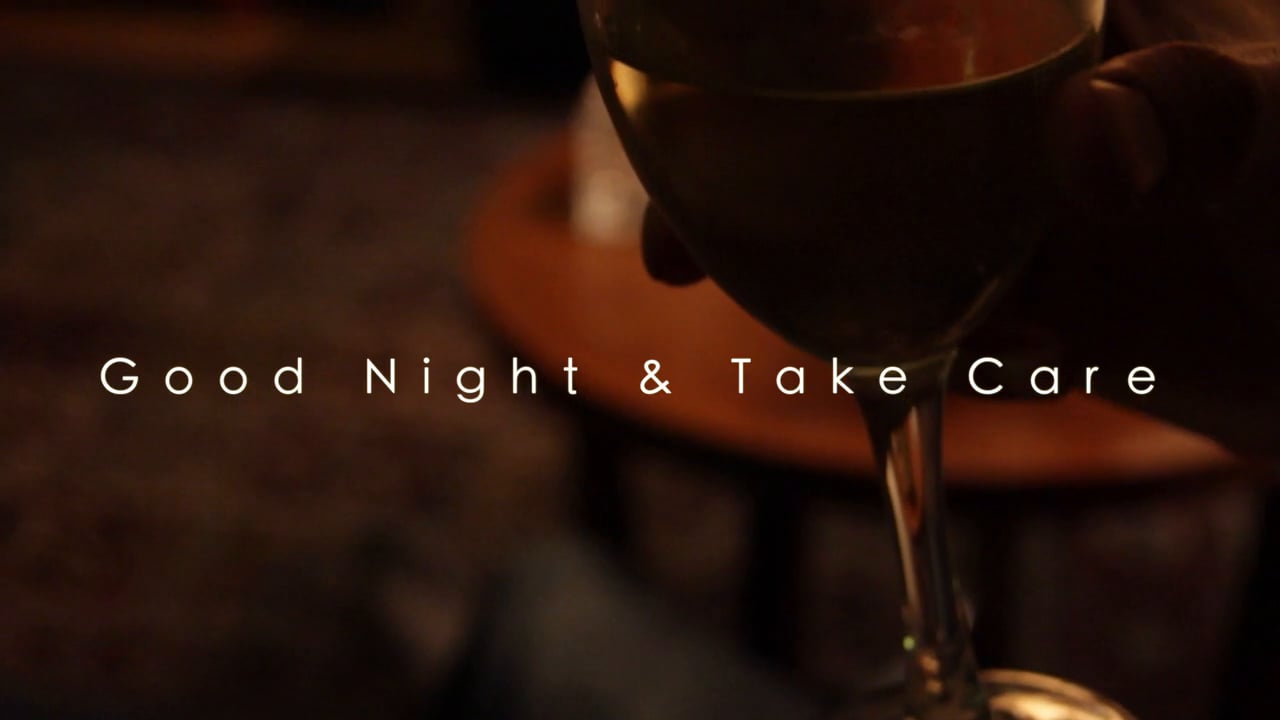 Good Night & Take Care on Vimeo