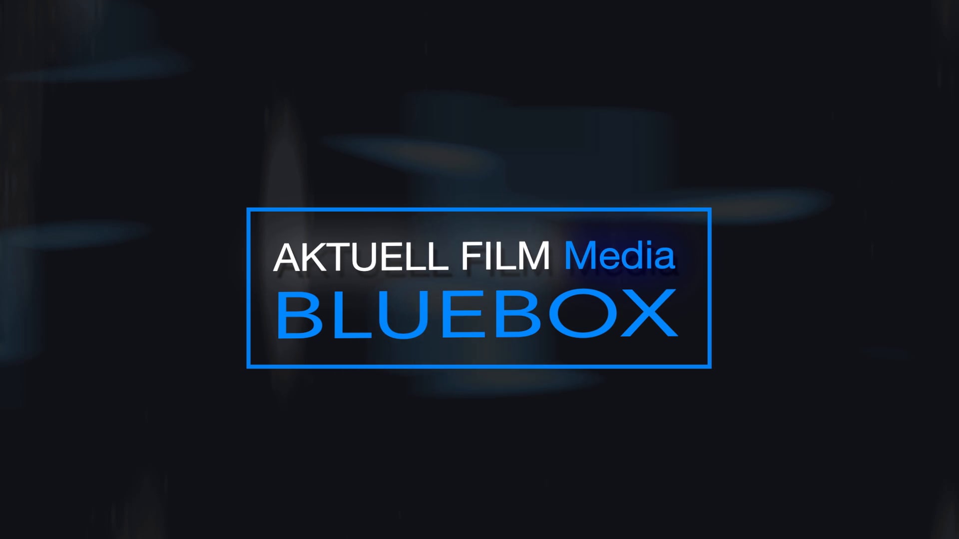 AKTUELL FILM Media - BLUEBOX